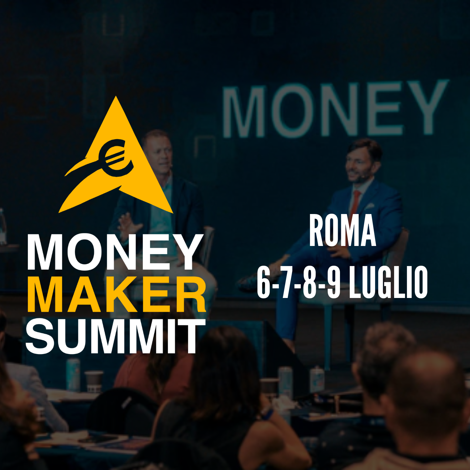 Money Maker Summit Silver 6/7/8/9 Luglio 2023 - Roma